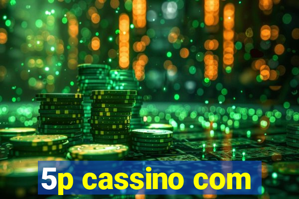 5p cassino com